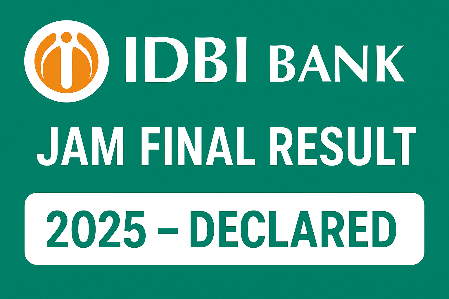 IDBI Bank JAM Final Result 2025